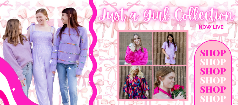 Just A Girl Collection
