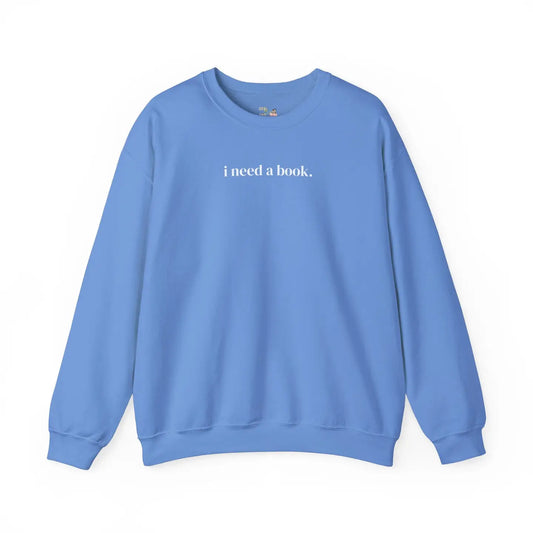 i need a book sweatshirt