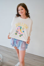Roll With It Sweatshirt Top