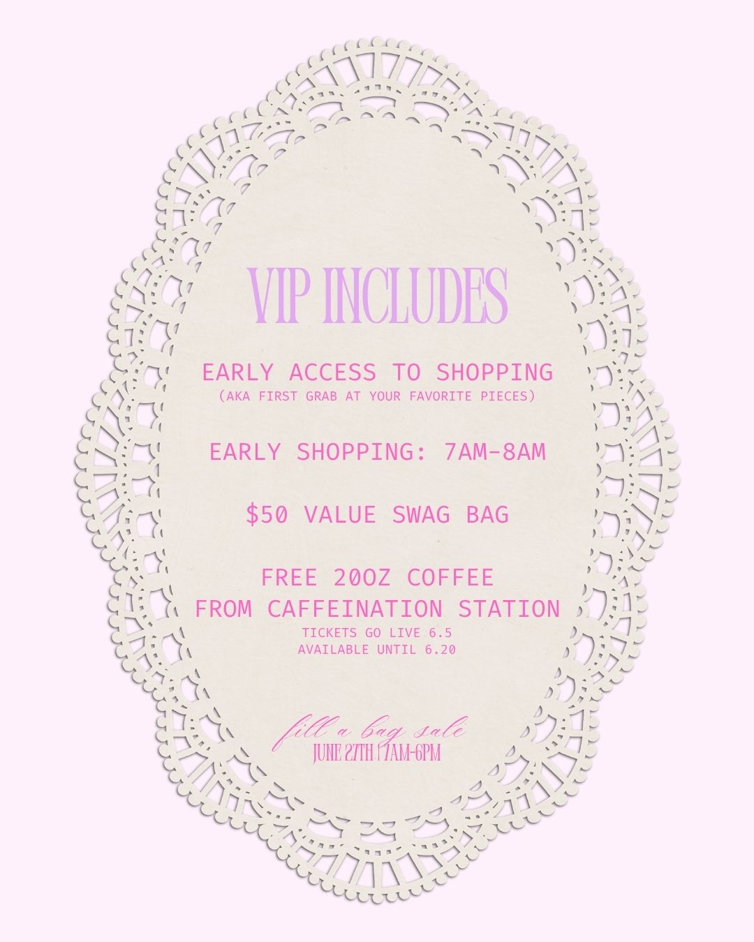 VIP FILL A BAG SALE TICKETS | June 27th 2026